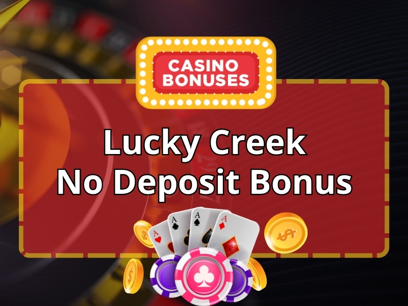 lucky creek  no deposit bonus